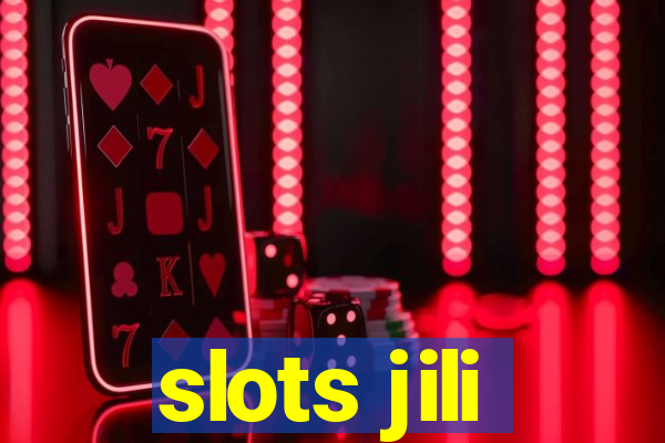 slots jili
